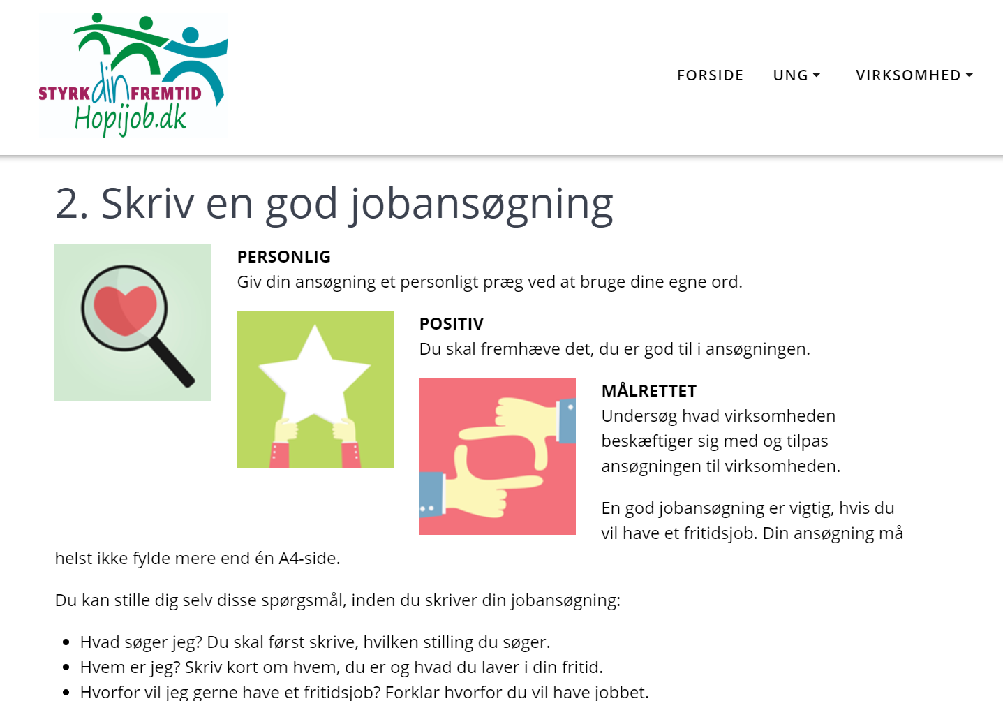 På hopijob.dk kan unge få hjælp til at søge fritidsjob, og virksomheder kan melde sig til projektets jobbank.